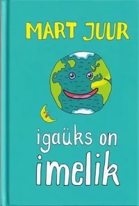 Igaüks on imelik