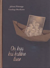 On kuu kui kuldne laev