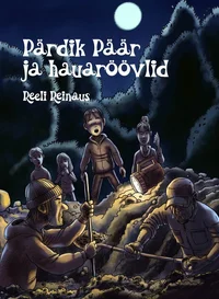 Pärdik Päär ja hauaröövlid
