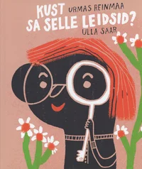 Kust sa selle leidsid?