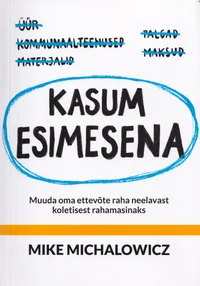 Kasum esimesena