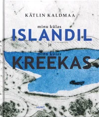 Minu külas Islandil ja minu külas Kreekas
