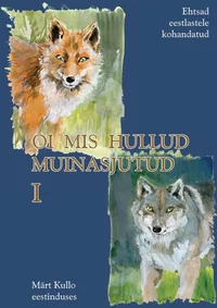 Oi mis hullud muinasjutud