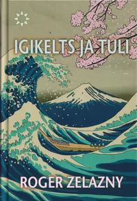 Igikelts ja tuli