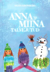 Anna ja Miina talvejutud