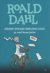 Henry Sugari imeline lugu ja veel kuus juttu