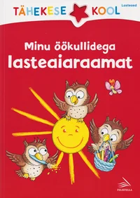 Minu öökullidega lasteaiaraamat