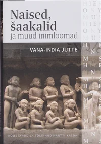 Naised, šaakalid ja muud inimloomad