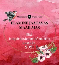 Elamine jaatavas maailmas 2021