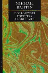 Dostojevski poeetika probleemid