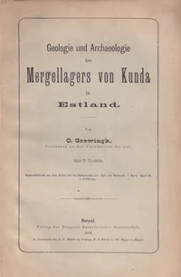 Geologie und Archaeologie des Mergellagers von Kunda in Estland