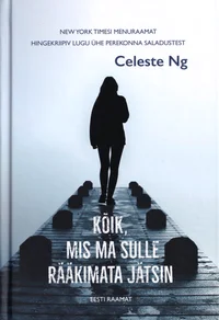 Kõik, mis ma sulle rääkimata jätsin