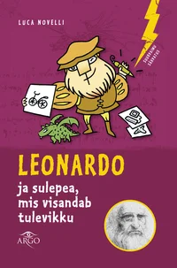 Leonardo ja sulepea, mis visandab tulevikku