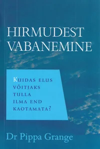 Hirmudest vabanemine