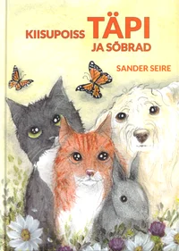 Kiisupoiss Täpi ja sõbrad
