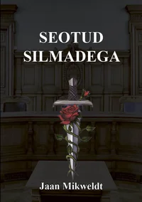 Seotud silmadega