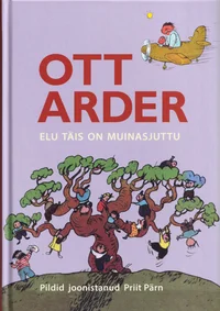 Elu täis on muinasjuttu