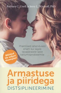 Armastuse ja piiridega distsiplineerimine
