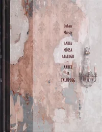 Anija mõisa ajalugu. Aadel ja talupoeg