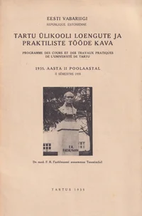 Eesti Vabariigi Tartu Ülikooli loengute ja praktiliste tööde kava 1935. aasta II poolaastal
