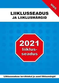 2021 liiklusseadus