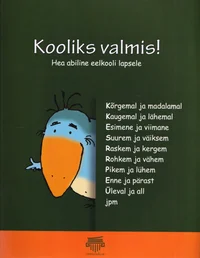 Kooliks valmis!