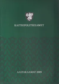 Kaitsepolitsei aastaraamat 2009