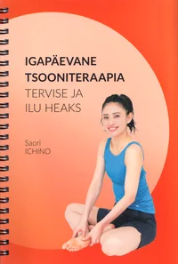 Igapäevane tsooniteraapia tervise ja ilu heaks