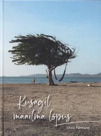 Kusagil maailma lõpus