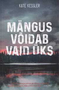 Mängus võidab vaid üks