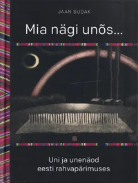 Mia nägi unõs...