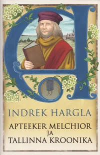 Apteeker Melchior ja Tallinna kroonika