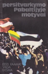 Persitvarkymo Pabaltijyje motyvai