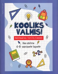 Kooliks valmis