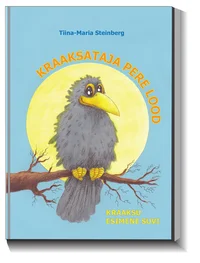 Kraaksataja pere lood