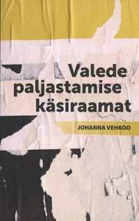 Valede paljastamise käsiraamat