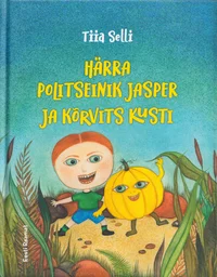 Härra politseinik Jasper ja kõrvits Kusti