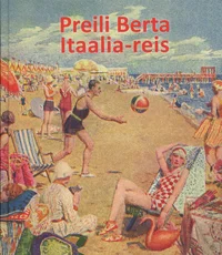 Preili Berta Itaalia-reis