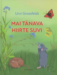 Mai tänava hiirte suvi