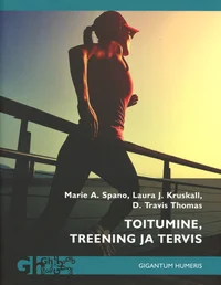 Toitumine, treening ja tervis