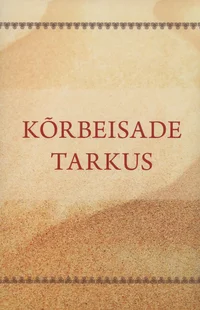 Kõrbeisade tarkus