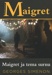 Maigret ja tema surnu