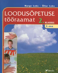 Loodusõpetuse tööraamat II klassile