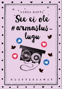 See ei ole #armastuslugu