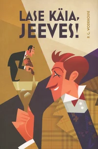 Lase käia, Jeeves!