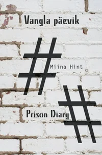 Vangla päevik. Prison diary