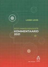 Eesti maksuseaduste kommentaarid 2021