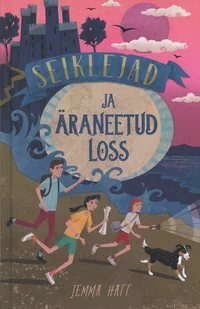 Seiklejad ja äraneetud loss