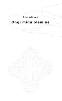 Ongi minu olemine