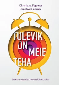 Tulevik on meie teha
